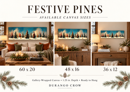 FESTIVE PINES